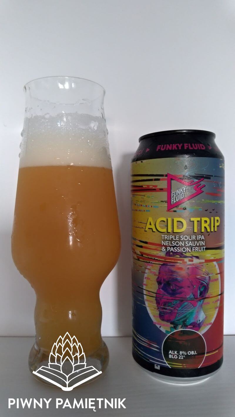 Acid Trip: Nelson Sauvin & Passion Fruit z Browaru Funky Fluid